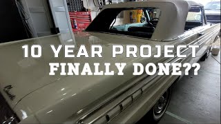 10 years?! IS IT FINALLY DONE?! Final assembly and startup....maybe