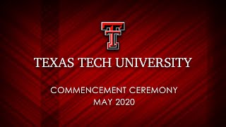 Texas Tech University | Commencement | May 2020