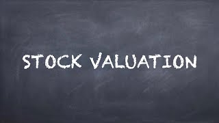 Stock Valuation【Dr. Deric】