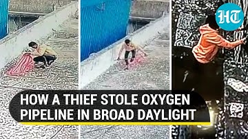 How a thief made off with Oxygen pipeline from this M.P hospital; Video viral amid Covid spread