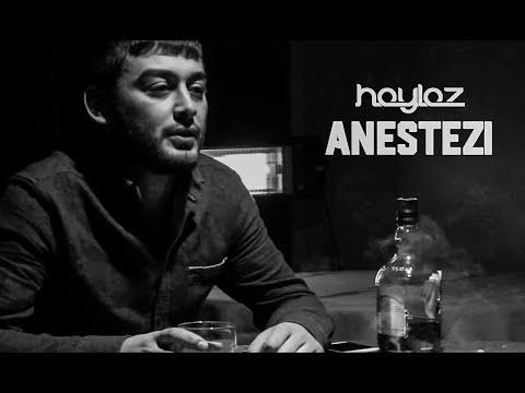 Haylaz  - Anestezi ( Official Music Video )