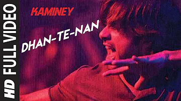 Dhan Te Nan Full Video Song | Kaminey | Shahid Kapoor, Priyanka Chopra | Vishal Bharadwaj