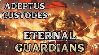 Adeptus Custodes - Eternal Guardians | Metal Song | Warhammer 40K | Community Request