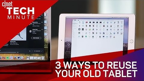 3 ways to reuse your old tablet (Tech Minute)
