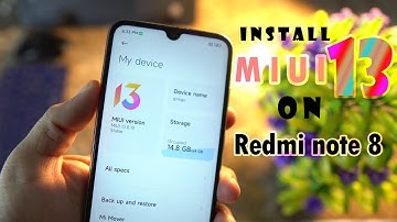 How to install MIUI 13 on Redmi Note 8 | Full Review