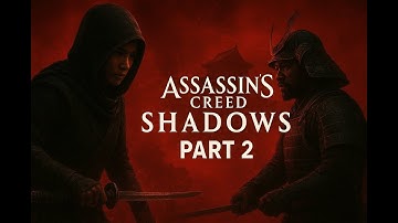 Assassins Creed Shadows Part 2 Gameplay Walkthrough FULL GAME - No Commentary