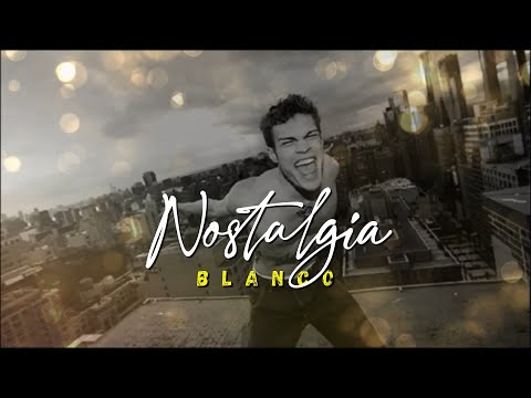 Blanco - NOSTALGIA (Lyrics/Testo)