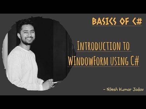 Introduction to WindowForm using C#