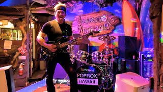 PopRox Hawaii @ Cuckoo Coconuts, Honolulu - Hawaii