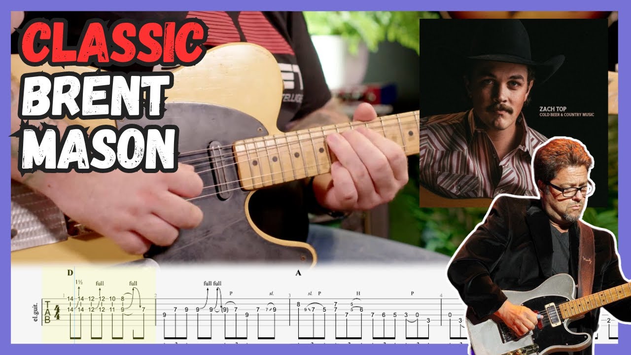 Brent Mason Guitar Solo Lesson - Zach Top Sounds Like The Radio - (TAB) Brent Mason Guitar Solo Lesson - Zach Top Sounds Like The Radio - (TAB)
