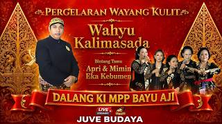 🔴 WAYANG KULIT KI BAYU AJI - EKA KEBUMEN, APRI DAN MIMIN - WAHYU KALIMASADA (rec)