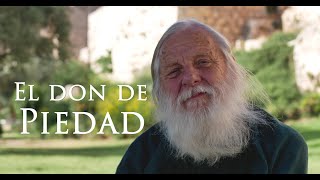 Los dones del Espíritu Santo (2/7): LA PIEDAD