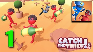 Catch the thief 3D Gameplay Walkthrough Part 1 | Level 1-20 | Android, IOS | DYAN