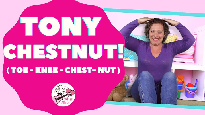 Tony Chestnut | Movement Song for Kids | Preschool...