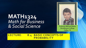MATH1324   Lecture   8 4 Basic Concepts of Probability