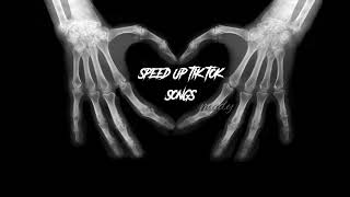 speed up tik tok songs