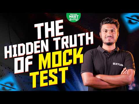🔥Why Your mock Scores Are Lying to You | The Hidden Truth of Mock Tests | Xylem NEET Tamil