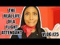 The "Real Life" of a Flight Attendant | Vlog 125 | FLYING DURING ALL OF THIS?!?