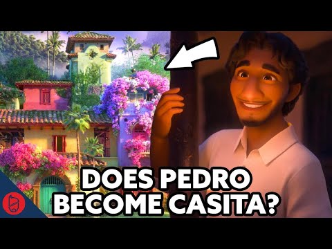 Does Pedro Become Casita? | Encanto Film Theory