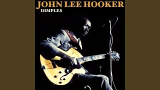 Dimples - John Lee Hooker