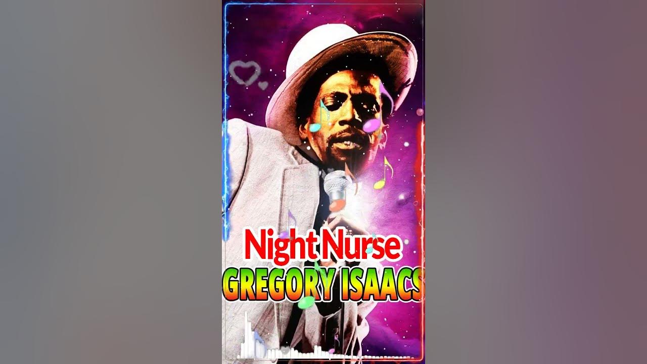 Gregory Isaacs - Night Nurse