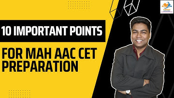 10 Important Points For Mah AAC cet preparation.