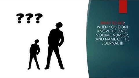 How to find  the missing volume number, name of research  journal, and date of Publication?