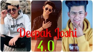 Latest Deepak Joshi New Tik Tok Musically 🎶Videos 4.0 | Deepak Joshi ||