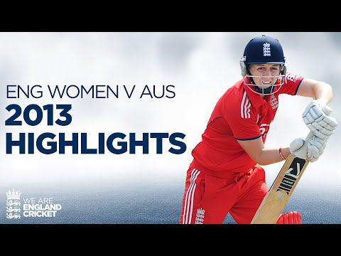 💫 Sarah Taylor & Heather Knight Star With The Bat! | ⏪ England v Australia 2013 ODI Highlights