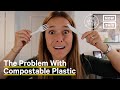 Why Composting Sites Are Banning Compostable Plastics | One Small Step | NowThis Earth