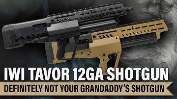 Cover Image for IWI Tavor TS12 Bullpup Shotgun Review