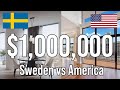 Million Dollar Homes In The US vs Sweden