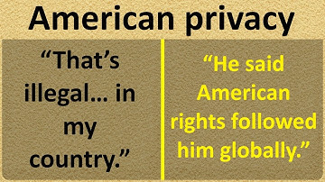 Americans Can’t Handle International Privacy Boundaries