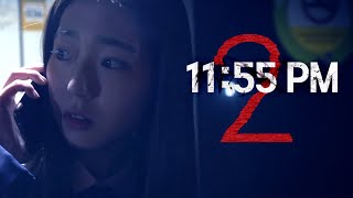 11:55 PM vol.2 | Short Horror Film | ENG SUB