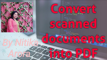 KUK Exam News|Convert scanned documents into PDF