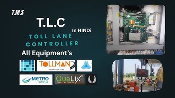 Toll Lane Controller Overview | TLC Working & Functions Explained | TMS | Toll Plaza | Toll Expert