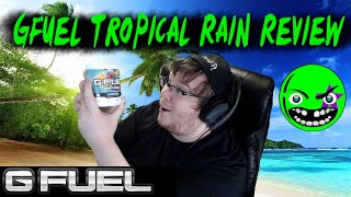 G-Fuel Tropical Rain Review