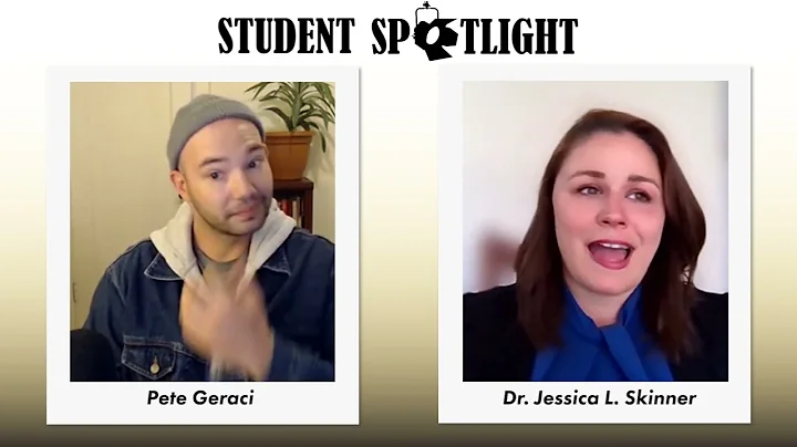 Student Spotlight, Ep 1. Dr. Jessica L. Skinner