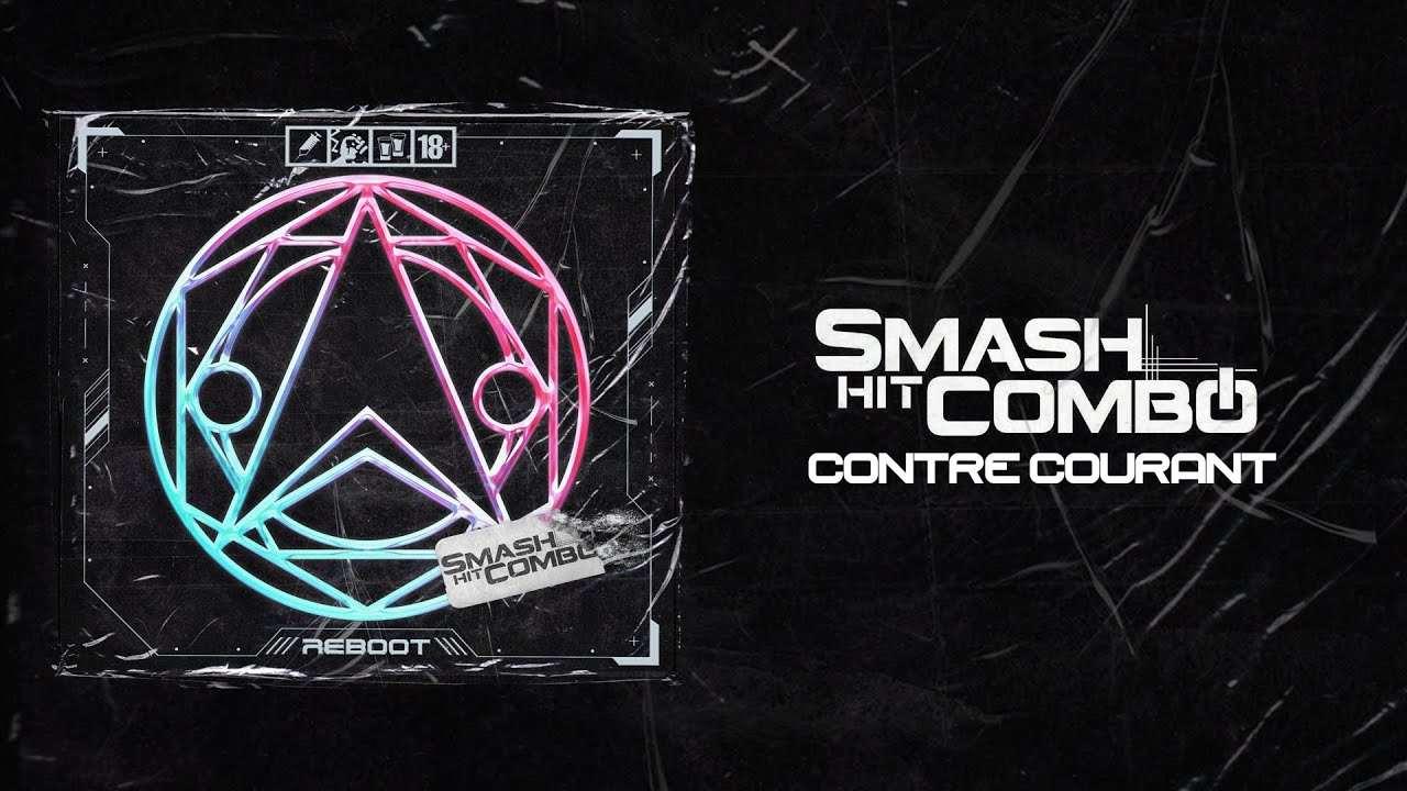 Smash Hit Combo Contre Courant (Lyrics Video) YouTube