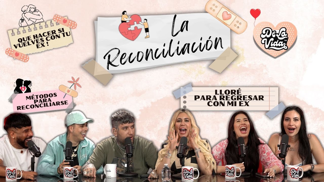 Las Reconciliaciones. Podcast DLV # 40