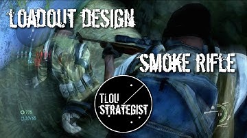Loadout Design: Smoke Rifle | The Last of Us Online Multiplayer