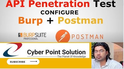 How to Configure BurpSuite + Postman for API Penetration Test