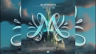 Blasterjaxx - Frozen Fire (Official Audio)
