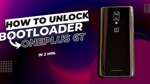 How To Unlock & Lock Bootloader On OnePlus 6 & 6T