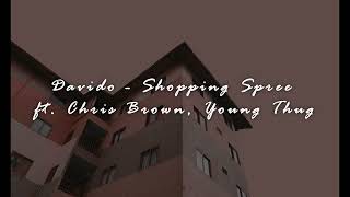 Davido - Shopping Spree (Lyrics) ft. Chris Brown, Young Thug