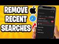 How To Remove Recent Searches In Safari On iPhone
