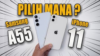 Samsung Menang? iPhone 11 vs Samsung Galaxy A55, Mana yang Lebih Worth it ?