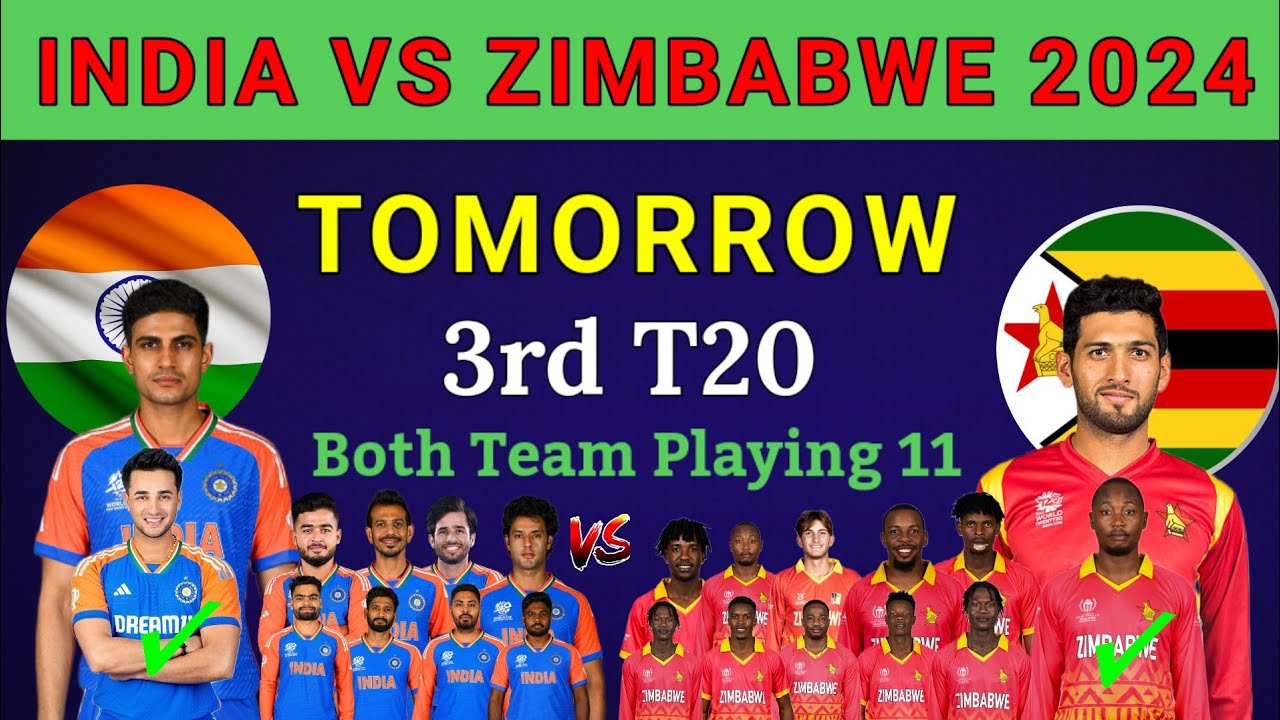 India Vs Zimbabwe 3rd T20 Match 2024 |India Vs Zimbabwe T20 Playing 11