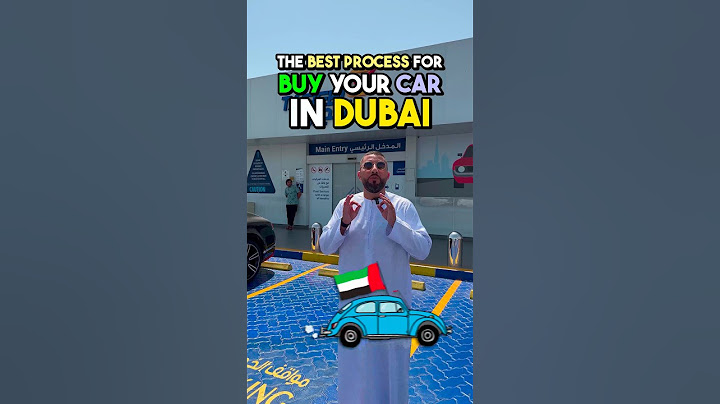 BEST PROCESS TO BUY YOUR CAR IN DUBAI