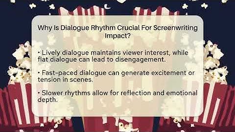 Why Is Dialogue Rhythm Crucial For Screenwriting Impact? - Screenwriter